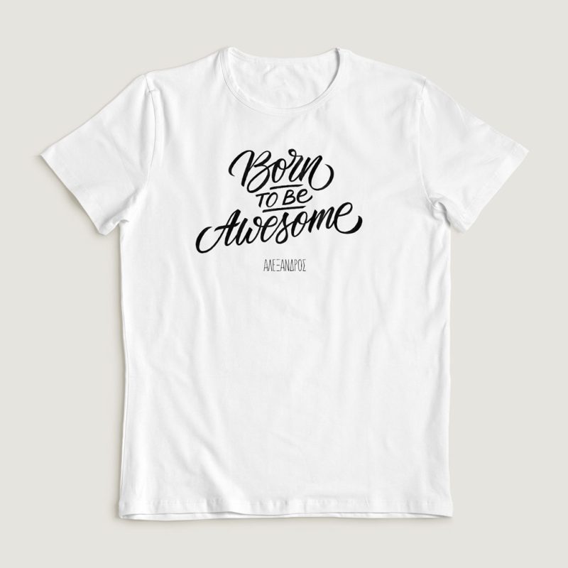 Born to be Awesome