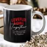 Κούπα Προσωποποιημένη, Δώρο για Ζευγάρι, Loveflix and Chill